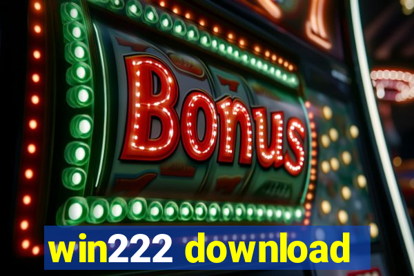 win222 download